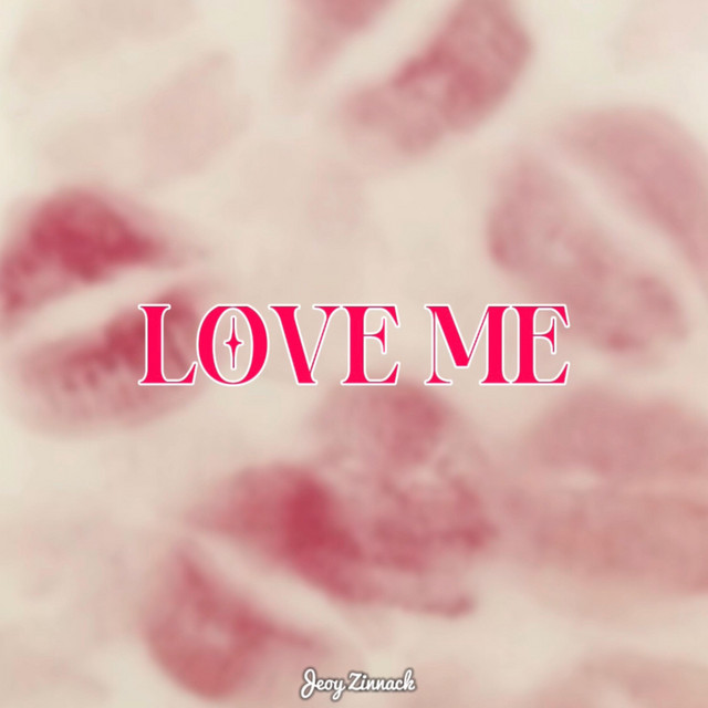 Love Me