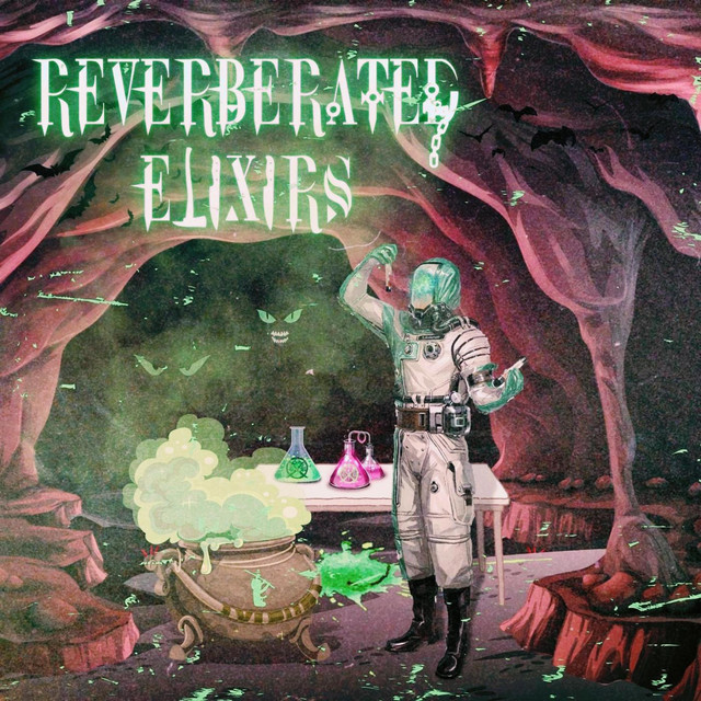 Reverberated Elixirs cover art
