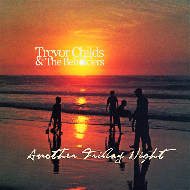 Trevor Childs & The Beholders