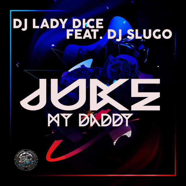 Juke My Daddy - Dirty album art