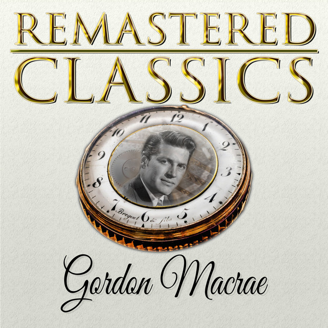 Remastered Classics, Vol. 18, Gordon Macrae cover art
