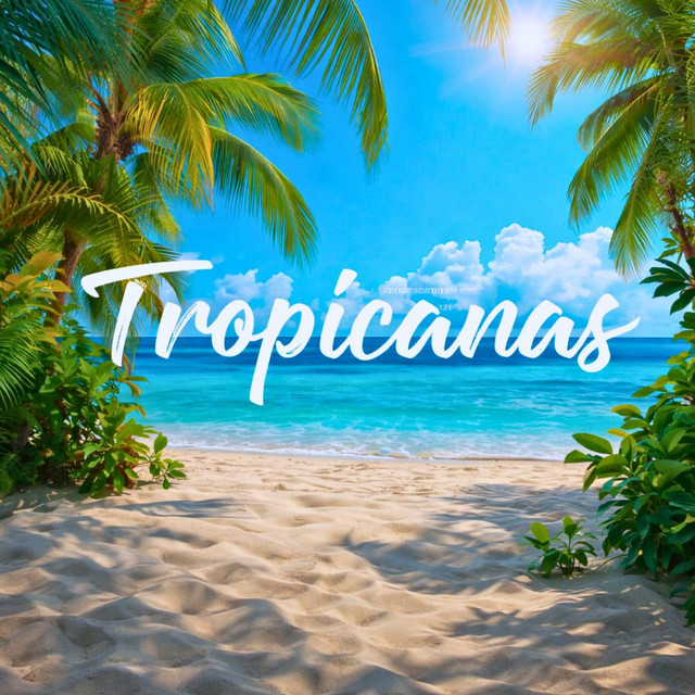 Tropicanas