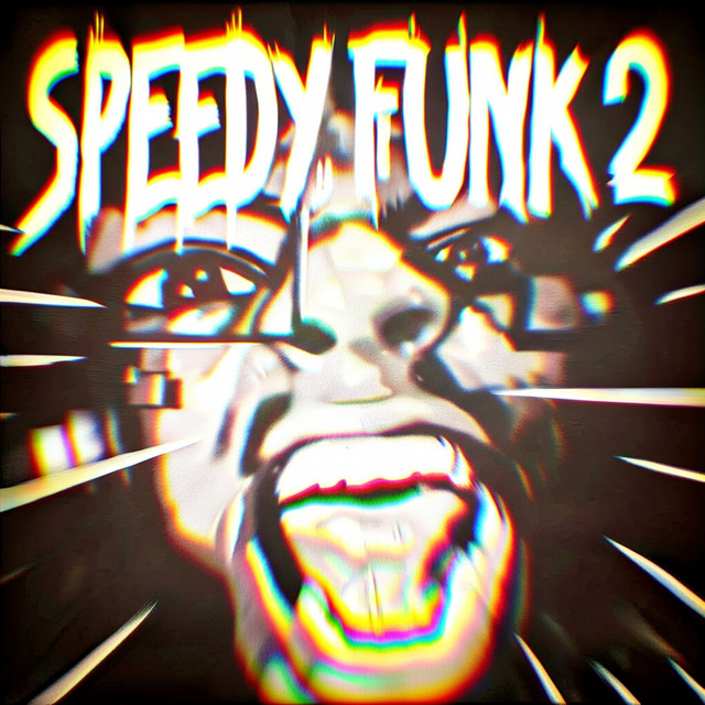 SPEEDY FUNK 2 (Super Slowed) cover art