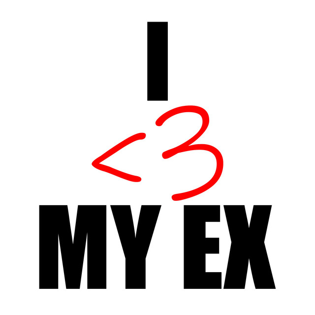 I Love My Ex