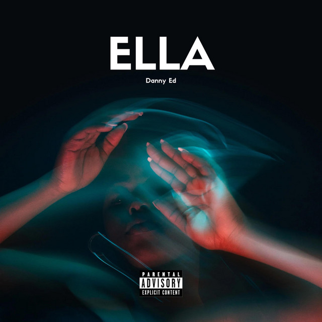 ELLA - Single by Danny Ed | Spotify
