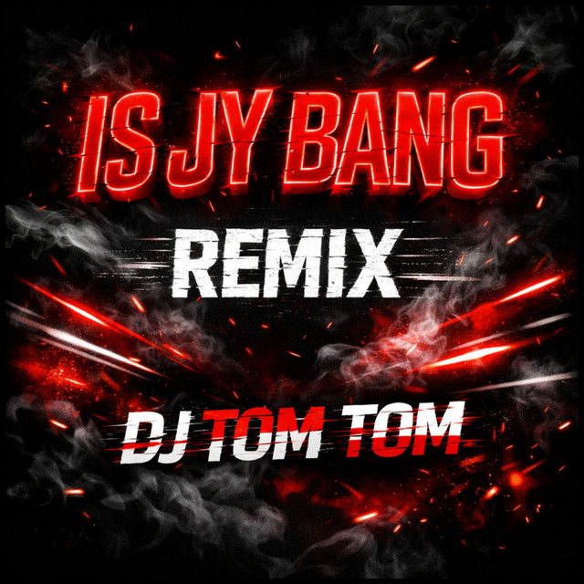 Is Jy Bang - Remix