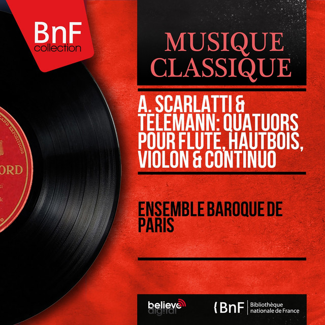 A. Scarlatti & Telemann: Quatuors pour flûte, hautbois, violon & continuo (Mono Version) cover art