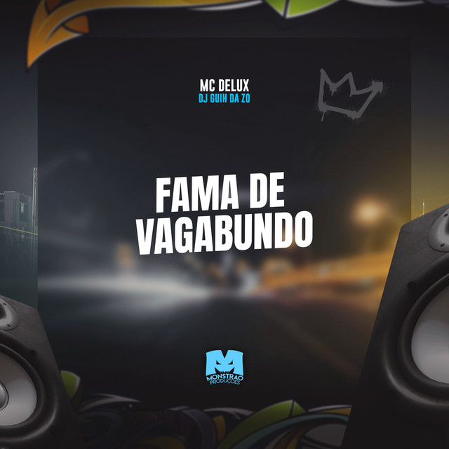 Fama de Vagabundo