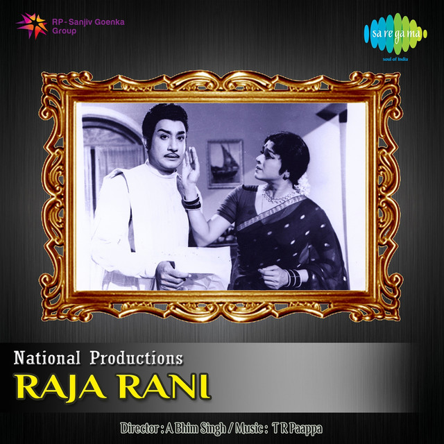 Raja Rani (Original Motion Picture Soundtrack) - Album by T. R. Paappa ...