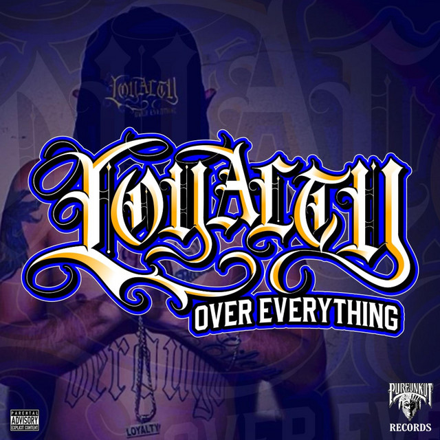LOYALTY OVER EVERYTHING cover art