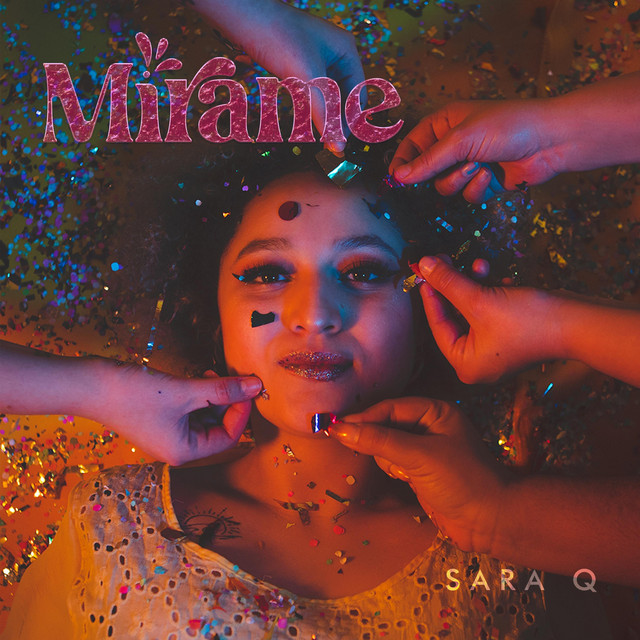 Mírame - song and lyrics by Sara Q | Spotify
