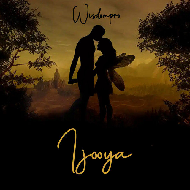 Ijooya - Single by Wisdom pro | Spotify