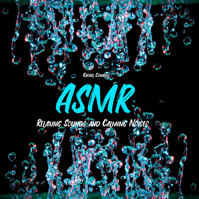 Asmr: Relaxing Sounds and Calming Noises cover art
