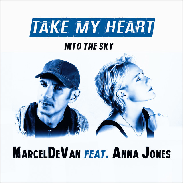 Take My Heart into the Sky - Radio Version