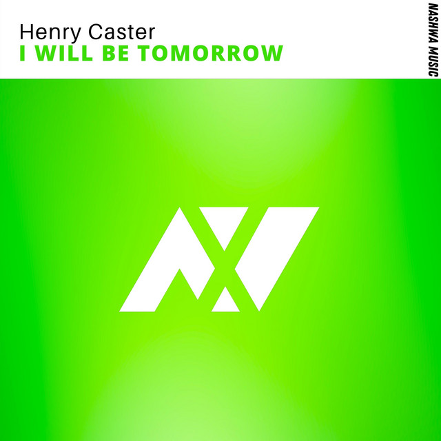 Обкладинка Henry Caster — I Will Be Tomorrow