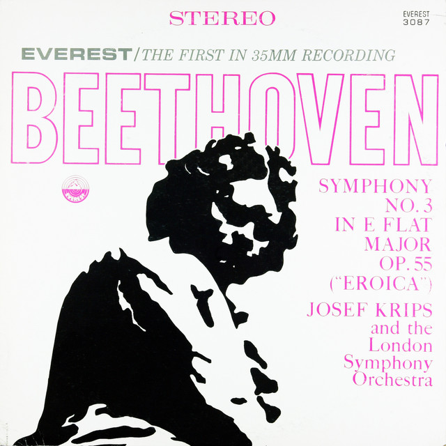 Beethoven: Symphony No. 3 in E-Flat Major, Op. 55 "Eroica" (Transferred from the Original Everest Records Master Tapes) cover art