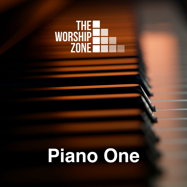 Piano One - Album by The Worship Zone | Spotify