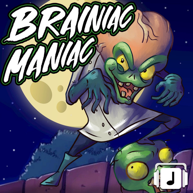 Braniac Maniac (From "Plants vs. Zombies") cover art