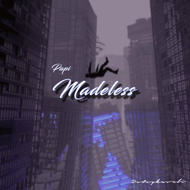 Madeless - Single by Papi | Spotify