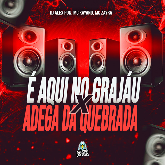 É AQUI NO GRAJÁU x ADEGA DA QUEBRADA