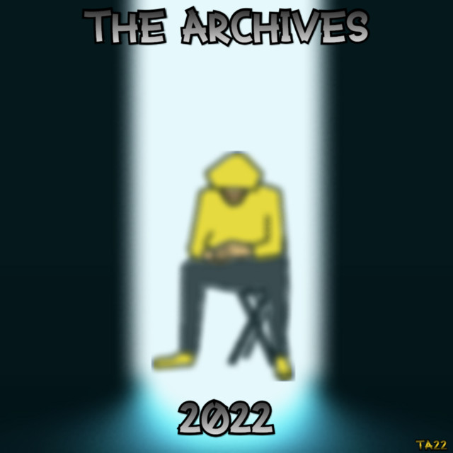 The Archives 2022: Stranded - Album by xp.mp3 | Spotify