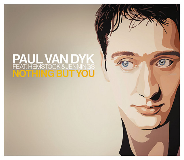 Paul Van Dyk Nothing But You