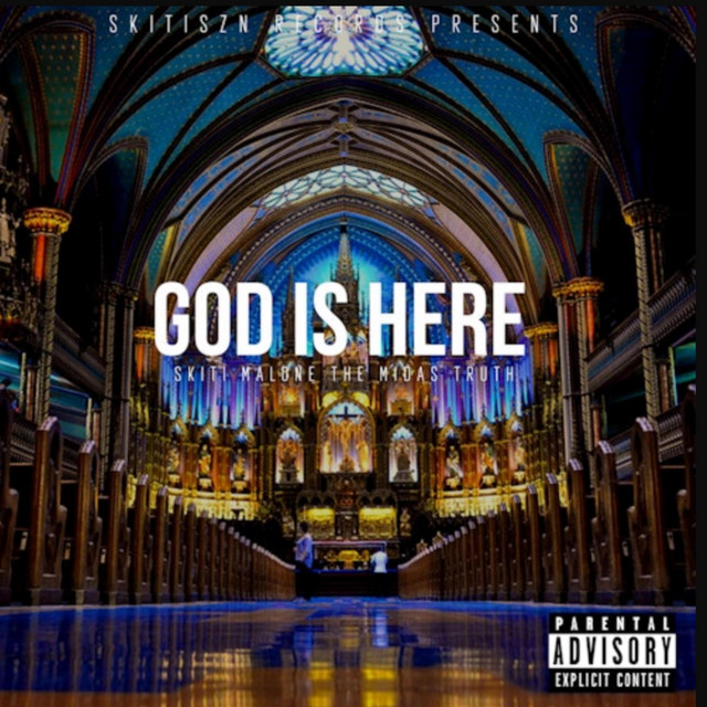 Skiti Malone – God Is Here