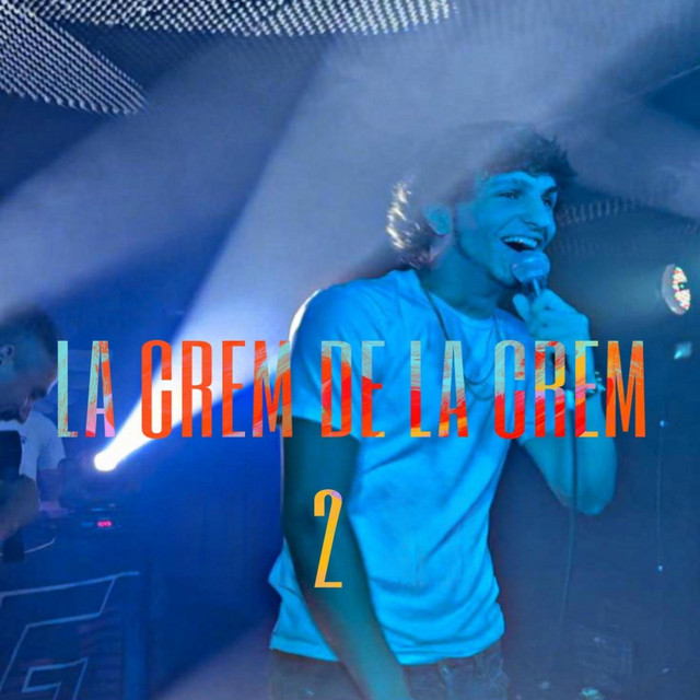 La Crem De La Crem 2