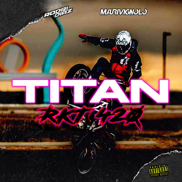 Titan (Rkt 420) - Remix