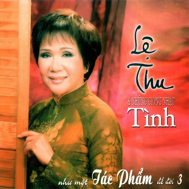 Lệ Thu & Những Giòng Nhạc Tình (Một Tác Phẩm Để Đời 3) cover art