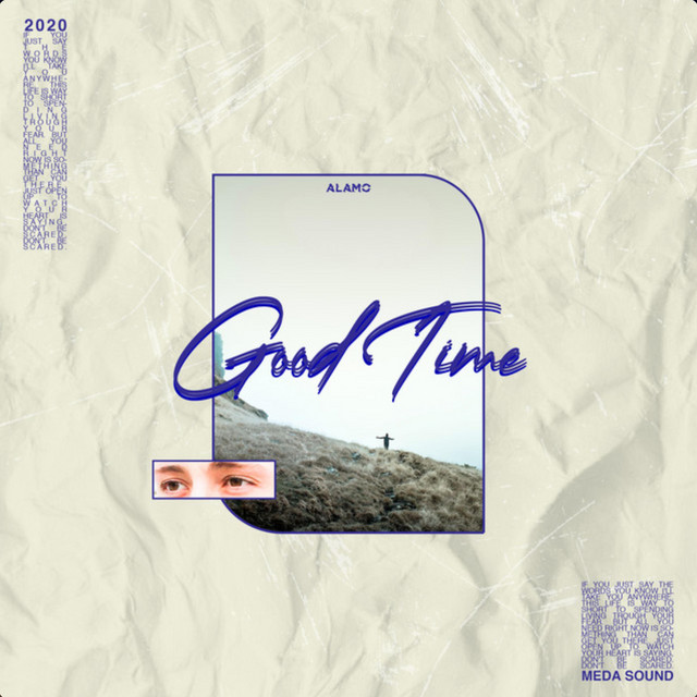 ALAMO – Good Time
