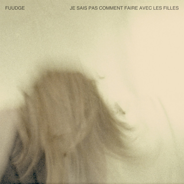 Je Sais Pas Comment Faire Avec Les Filles - Single cover
