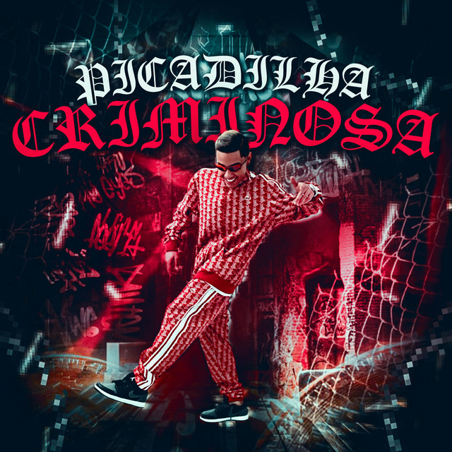 PICADILHA CRIMINOSA