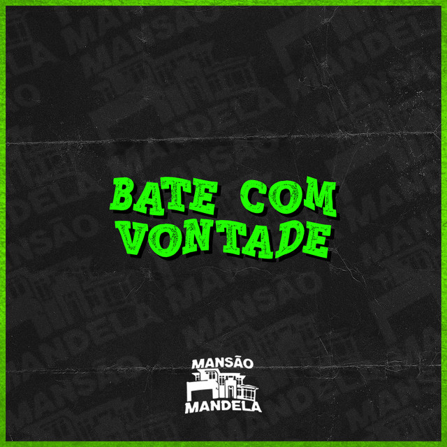 Bate Com Vontade