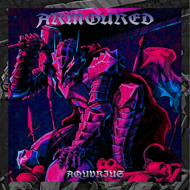 Обкладинка: Armoured — AQUVRIUS