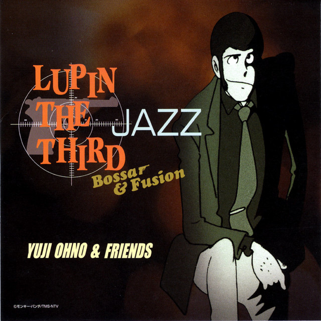 LUPIN THE THIRD JAZZ － Bossa & Fusion cover art