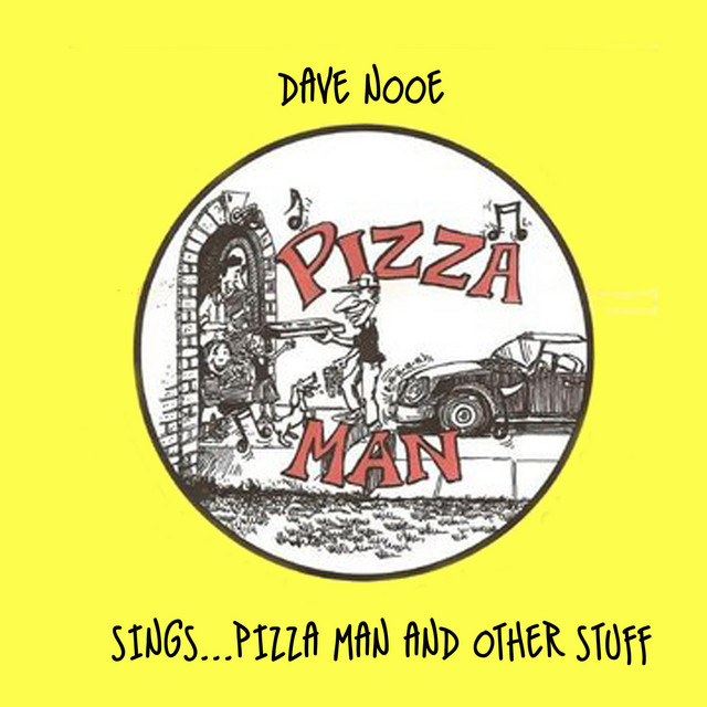 Dave Nooe Sings...Pizza Man and Other Stuff cover art