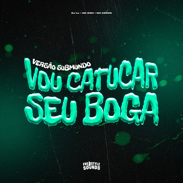 Vou Catucar Seu Boga - Versão Submundo