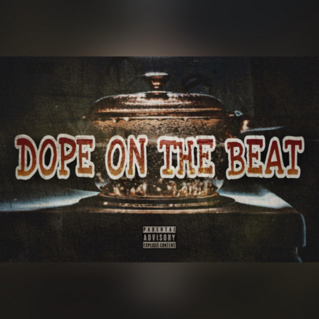 Dope On the beat cover art
