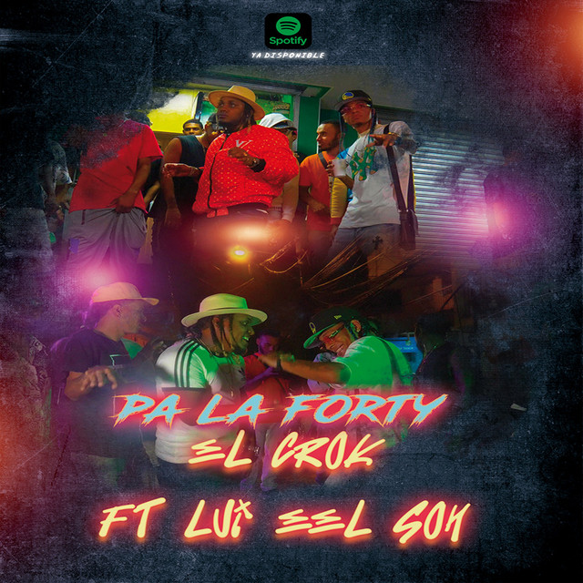 Pa la forty - Single by El Crok | Spotify