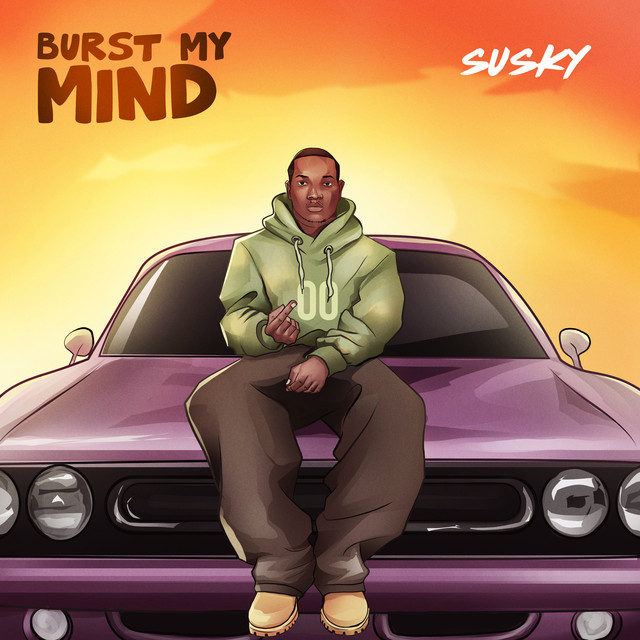 Burst My Mind - Single by Susky | Spotify
