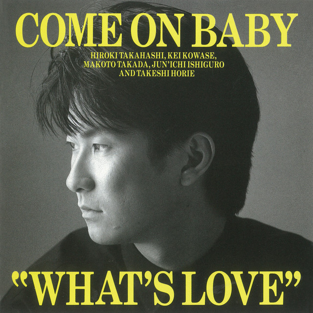 WHAT'S LOVE ‑「アルバム」by COME ON BABY | Spotify