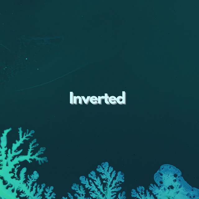 Inverted - Album by Relax Yourself | Spotify