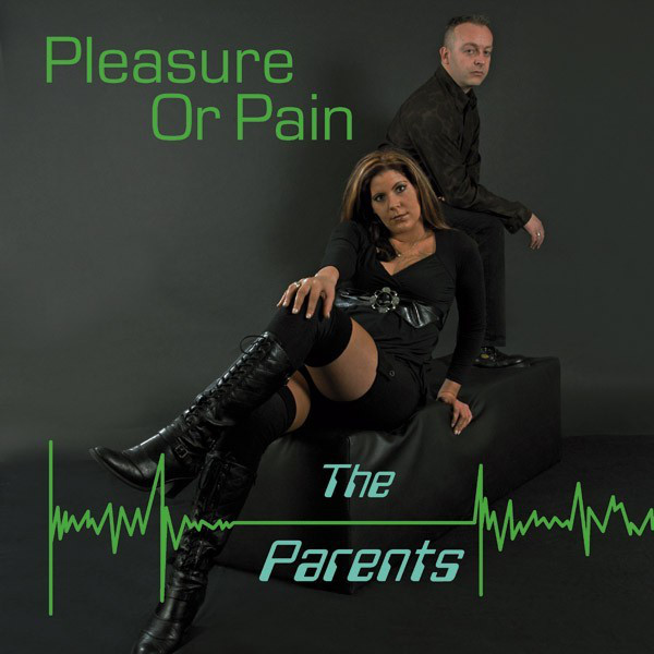 Pleasure Or Pain - Album by The Parents | Spotify