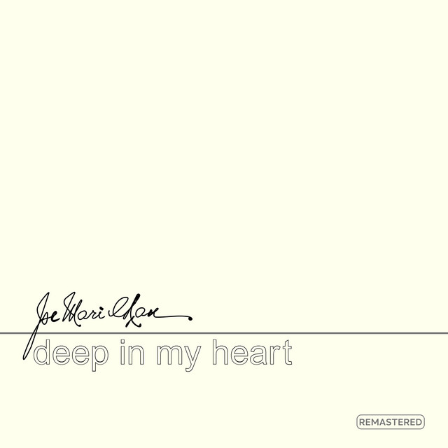 Deep In My Heart (Remastered 2025)