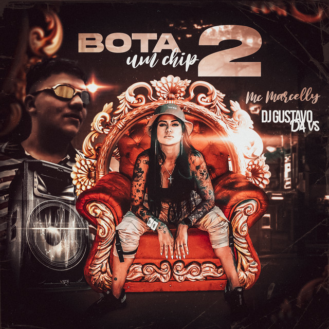 Bota um Chip 2 (feat. MC Marcelly)