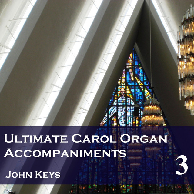 Ultimate Carol Organ Accompaniments, Vol. 3 cover art