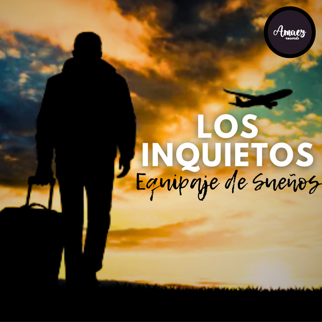 Los Inquietos