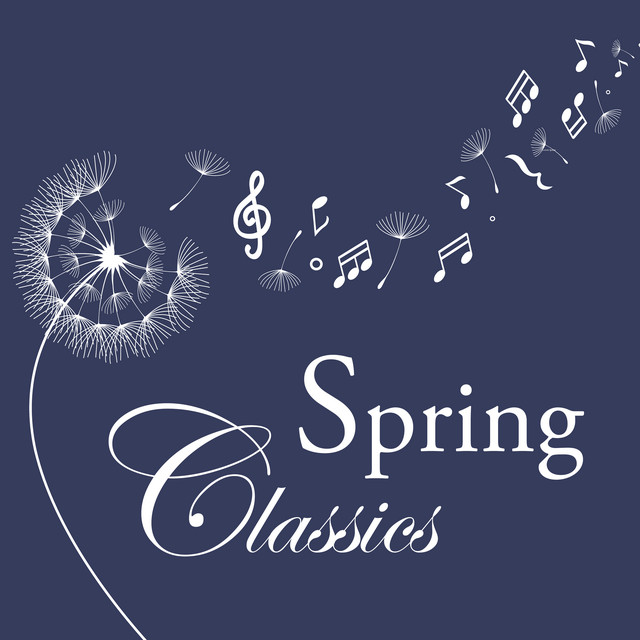 Spring Classics: Mozart - Compilation by Wolfgang Amadeus Mozart | Spotify