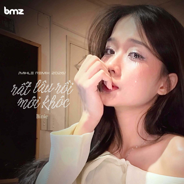Rất Lâu Rồi Mới Khóc (Mihle Remix 2026)